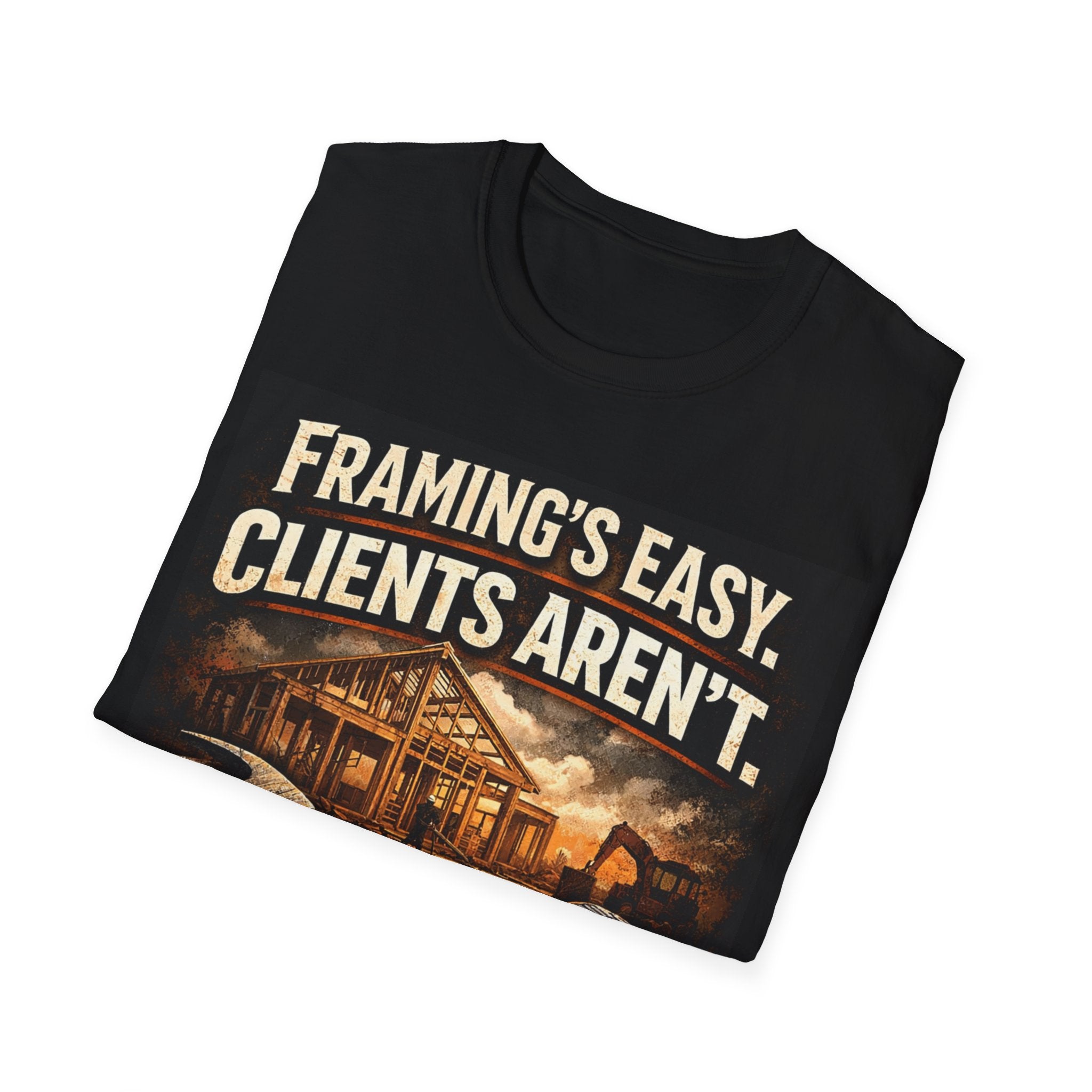 Framing's Easy, Clients Aren't - T‑Shirt