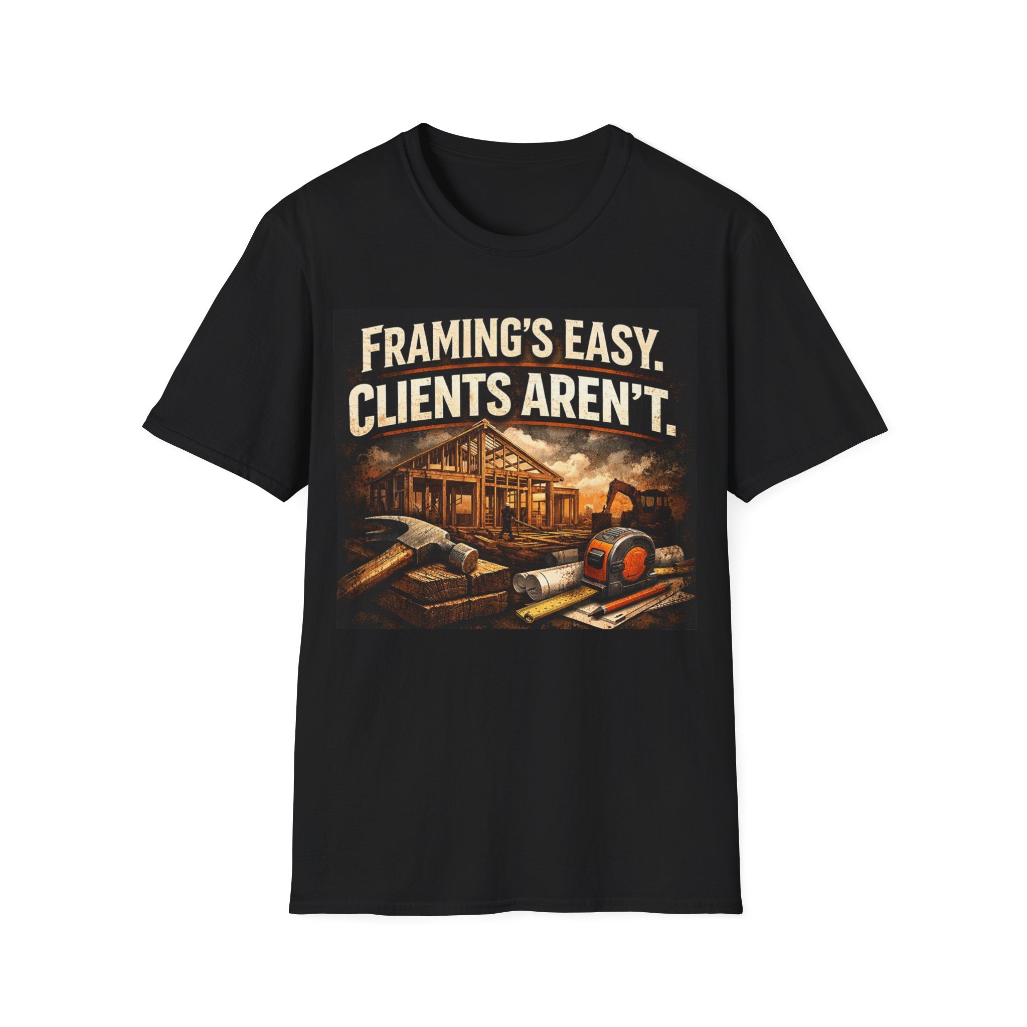 Framing's Easy, Clients Aren't - T‑Shirt